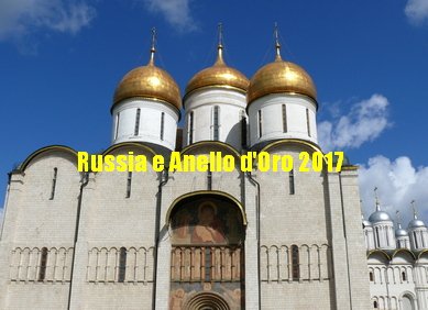 Russia e Anello d'Oro 2017