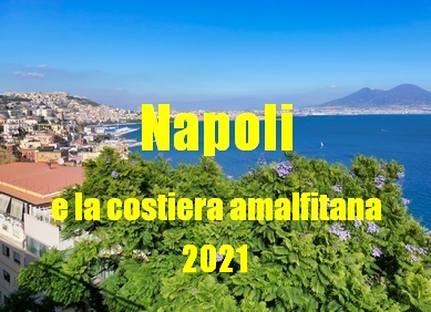 Napoli e la costiera amalfitana 2021